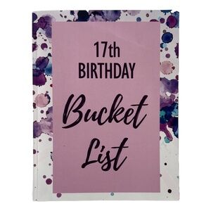 Seventeenth Birthday Bucket List Paperback Journal Never Used